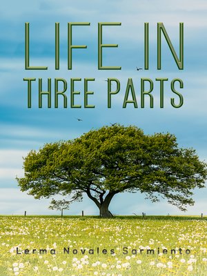 cover image of Life in Three Parts